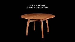 Vermont Modern Solid Top Pedestal Table | Vermont Woods Studios