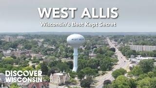 West Allis: Wisconsin’s Best Kept Secret