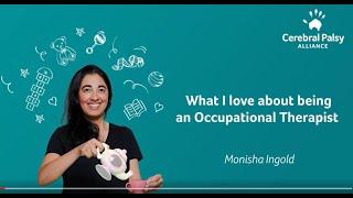 Monisha Ingold, Occupational Therapist on career choice with CPA