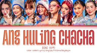 BINI "ANG HULING CHACHA" Color Coded Lyrics English/ Filipino/ Baybayin