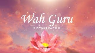 Wah Guru | Ki Wadayiyaan Teriyan Mere Satguru Ji....