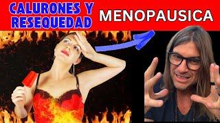 Con MENOPAUSIA y Resequedad - Dr. Ludwig Johnson