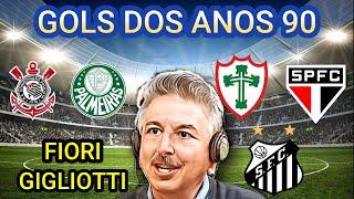 Gols Narrados por FIORI GIGLIOTTI nos anos 90