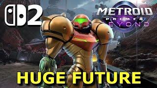 Metroid, the Switch 2, and the Future...