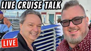 Cruise Talk with Tony and Don - Live Cruise Show