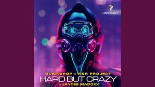 Hard but Crazy (Extended Mix)