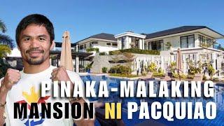 ang PINAKA-MALAKING Mansion ni Manny Pacquiao ( Latest )  & 