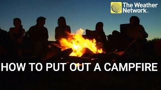 How to put out a campfire - Wildfire prevention