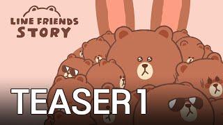 OFFICIAL TEASER 1 | LINE FRIENDS STORY animation | 예고편 PT.1