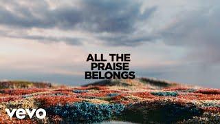 CXMMXNS, Aodhán King, Reuben Morgan, Ben Fielding - Praise Belongs (Lyric Video)