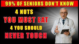 4 Best & Worst Nuts for Seniors  Save Your Health
