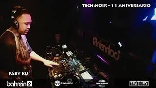 Faby Ku - Technoir 11 Aniversario @ Bahrein Buenos Aires (13.11.2020)