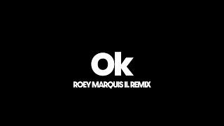 UMSE - OK (Roey Marquis II. Remix)