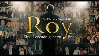 ROY - EINE LEGENDE GEHT ZU ENDE - Offizieller Trailer