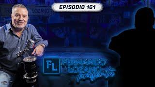 Invitado 161 - Fernando Lozano presenta