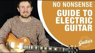 Ant's Guitar Tutorials: No Nonsense Guide To Electric Guitar