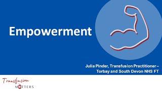 South West RTC Education Event: Transfusion Matters - Empowerment