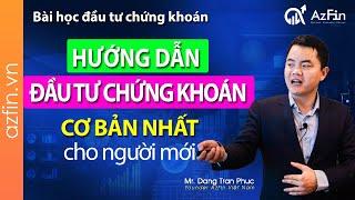 Hướng dẫn đầu tư chứng khoán cho người mới (cơ bản nhất)|AzFin