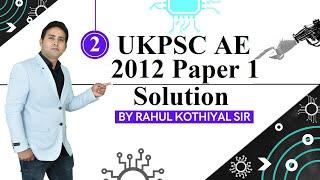 UKPSC AE ME 2012 Paper 1 Session 2 Previous Paper solved, #UKPSC, #UPPSC, #AE, #GATE,