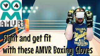 Fly like a Butterfly, Sting like a Bee. Boxing & Fitness games more Realistic. AMVR Boxing Gloves