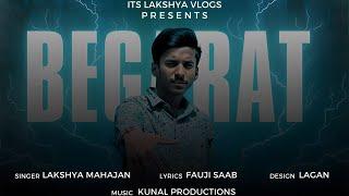 BEGARAT (Animated Video)NEW SONG| Lakshya Mahajan | Fauji Saab| Kunal Production| ITS LAKSHYA VLOGS