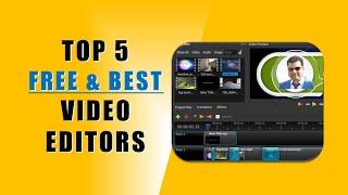 Top 5 Best Free Video Editing Software in 2023 - 03.2023