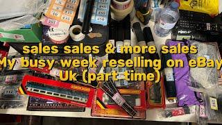 My busy week of sales reselling part time on eBay uk ep79