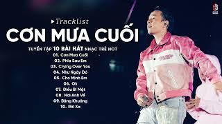 BINZ | Cơn Mưa Cuối, Phía Sau Em, Crying Over You - Những Bài RAP BUỒN Hay Nhất Của BINZ