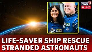 Elon Musk's SpaceX Launches Mission To Rescue Astronauts Stranded At ISS | Sunita Williams | N18G