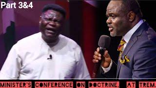 Part3& 4. Minister's Conference On Doctrine, At Trem. this is where it gets serious.