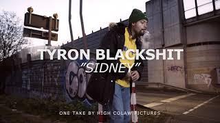 Tyron Blackshit - Sidney (Official Music Video)