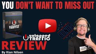 Untapped Traffic Review | How to Get Qualified Affordable Traffic to Your Websites & Landing Pages