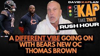 REKAP Rush Hour : A different vibe going on with Chicago Bears new OC Thomas Brown