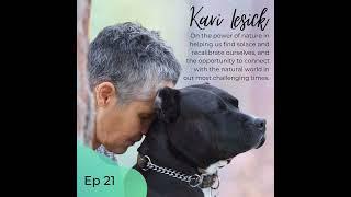 The Healing Power of Nature: Living in Deep Connection with Animals, Nature and the Land, with Ka...