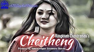 Cheitheng | Radio Lila | Kongkham Chandramani