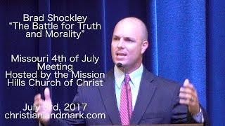 Brad Shockley - The Battle for Truth and Morality