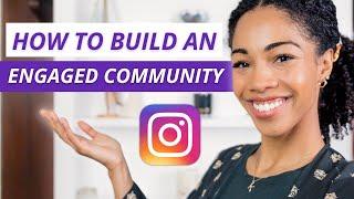 How to Build a Community on Instagram | 5 Tips For Growing an Engaged Audience