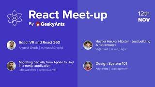 React Hybrid Meet-up @ GeekyAnts, November 2022