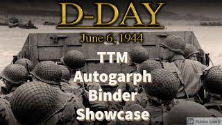 WWII TTM Autograph Collection Showcase Segment 6 - D-Day Remembrance Day