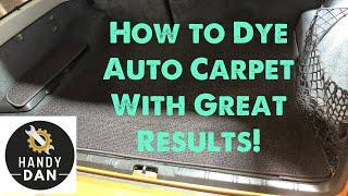 How to Dye Automotive Carpet the Simple and Cheap way!