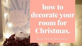 How To Decorate Your Room For Christmas