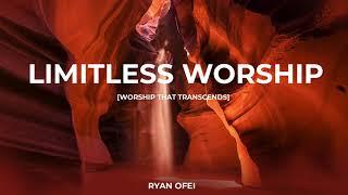 Limitless Worship III - Ryan Ofei