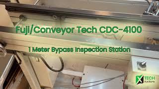 Fuji/Conveyor Technology CDC-4100 1 Meter Bypass Inspection Station