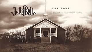 Jelly Roll - The Lost (Official Audio)