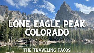 Backpacking to Lone Eagle Peak - The Traveling Tacos - Indian Peaks Wilderness Colorado