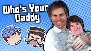 Who's Your Daddy - Steam Train