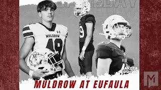 MHS FOOTBALL 24: MULDROW vs EUFAULA