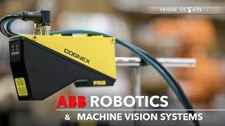 ABB Robotics and Cognex Machine Vision Systems integrator - House of Design Robotics