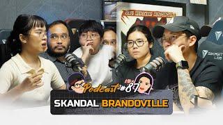 Skandal Brandoville | Podcast Q&A Eps. 87