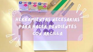 ️ Herramientas necesarias para hacer pendientes con arcilla polimérica